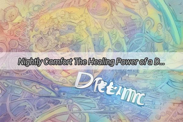 Nightly Comfort The Healing Power of a Dreaming Womans Presence in My Hospital Stay